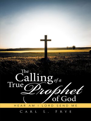 cover image of The Calling of a True Prophet of God